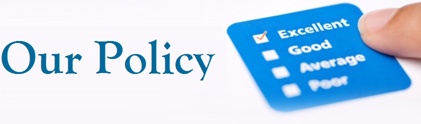 our policy - excellent